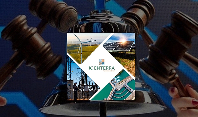 IC Enterra Yenilenebilir Enerji halka arz onayını aldı!